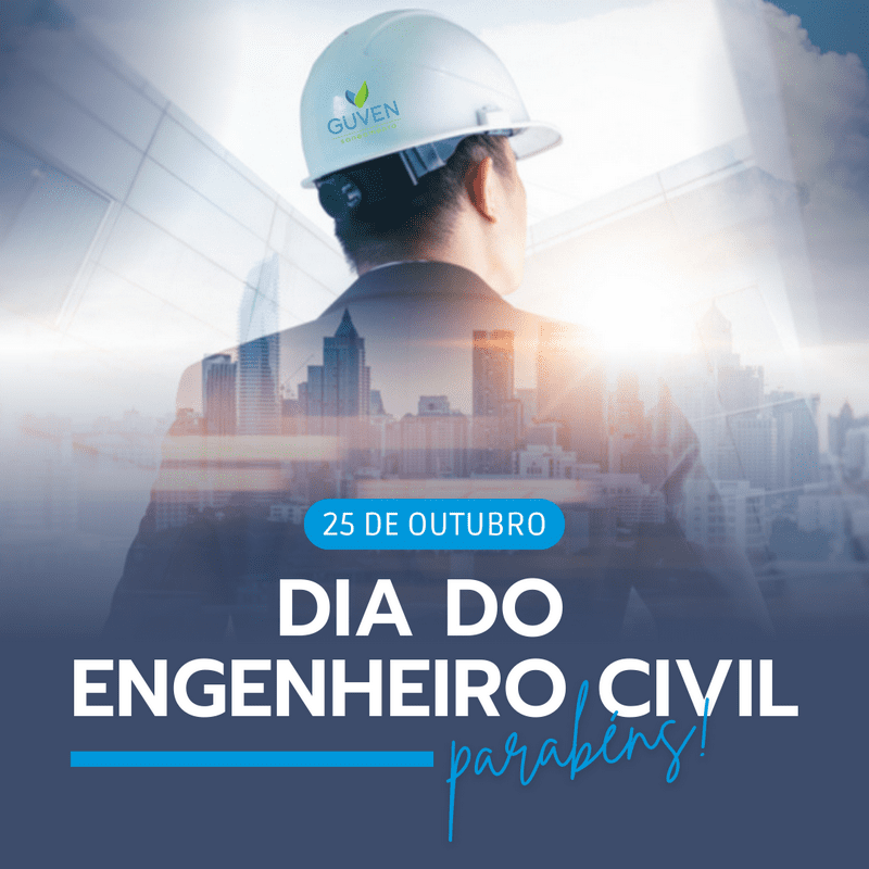 25 de Outubro - Dia do Engenheiro Civil